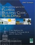 Significant Changes to the Florida Building Code, Building - 2007 Edition