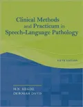 Clinical Methods and Practicum in Speech-Language Pathology