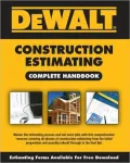 DEWALT Construction Estimating Complete Handbook