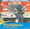 Firefighters in Our Community