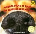 Whose Nose Is This?: De Quién Es Esta Nariz?