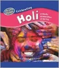 Celebrating Holi: A Hindu Celebration of Spring