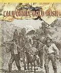 A Timeline of the California Gold Rush (American History Flashpoints!)