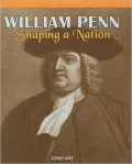 William Penn: Shaping a Nation