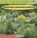 Examining Backyard Habitats (Paperback)
