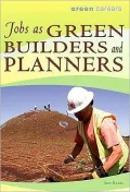 Jobs As Green Builders and Planners (Green Careers)
