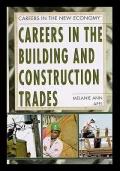 Careers In The Building And Construction Trades