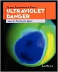 Ultraviolet Danger: Holes in the Ozone Layer