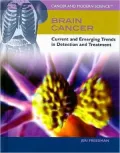 Brain Cancer: Current and Emerging Trends in Detection and Treatment