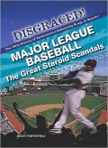 Major League Baseball: The Great Steroid Scandals