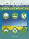 Making Good Choices About Renewable Resources
