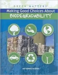 Making Good Choices About Biodegradability