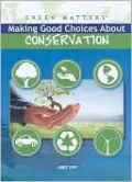 Making Good Choices About Conservation