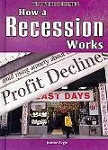 How a Recession Works (Real World Economics)