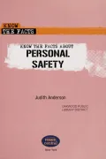 Know the Facts About Personal Safety