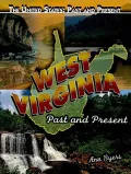 West Virginia: Past and Present