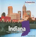 Indiana: The Hoosier State