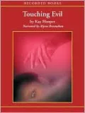 Touching Evil (Bishop/Special Crimes Unit Series #4)