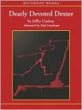 Dearly Devoted Dexter (Dexter Series #2)
