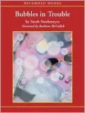 Bubbles in Trouble (Bubbles Yablonsky Series #2)