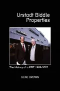 Urstadt Biddle Properties: The History of a REIT 1969-2007
