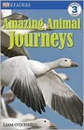 Amazing Animal Journeys (Turtleback School & Library Binding Edition)