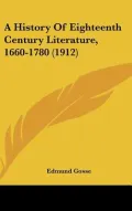 A History of Eighteenth Century Literature, 1660-1780