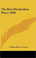 The Best Elizabethan Plays