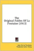 The Original Fables of La Fontaine