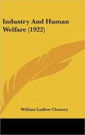 Industry and Human Welfare (1922)