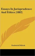 Essays in Jurisprudence and Ethics (1882)