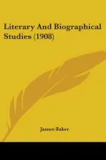 Literary and Biographical Studies
