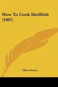How to Cook Shellfish (1907)