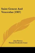Saint Genest and Venceslas (1907) (Paperback)