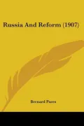 Russia and Reform (1907) (Paperback)
