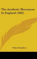 The Aesthetic Movement in England