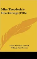 Miss Theodosias Heartstrings (1916)