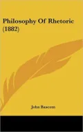 Philosophy of Rhetoric (1882)