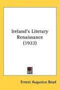 Ireland’s Literary Renaissance