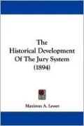 The Historical Development of the Jury System (1894)