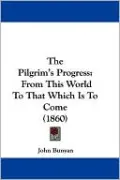 The Pilgrim's Progress