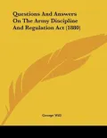 Questions and Answers on the Army Discipline and Regulation Act