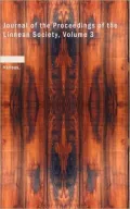 Journal Of The Proceedings Of The Linnean Society, Volume 3