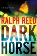 Dark Horse: A Political Thriller