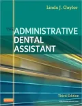The Administrative Dental Assistant