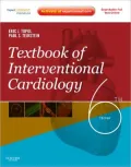 Textbook of Interventional Cardiology: Expert Consult Premium Edition - Enhanced Online Features and Print