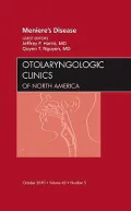 Meniere's Disease: An Issue of Otolaryngologic Clinics