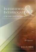 Interviewing and Interrogation for Law Enforcement