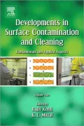 Developments in Surface Contamination and Cleaning - Particle Deposition, Control and Removal