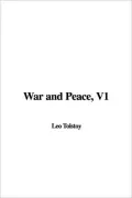 War and Peace, Volume 1